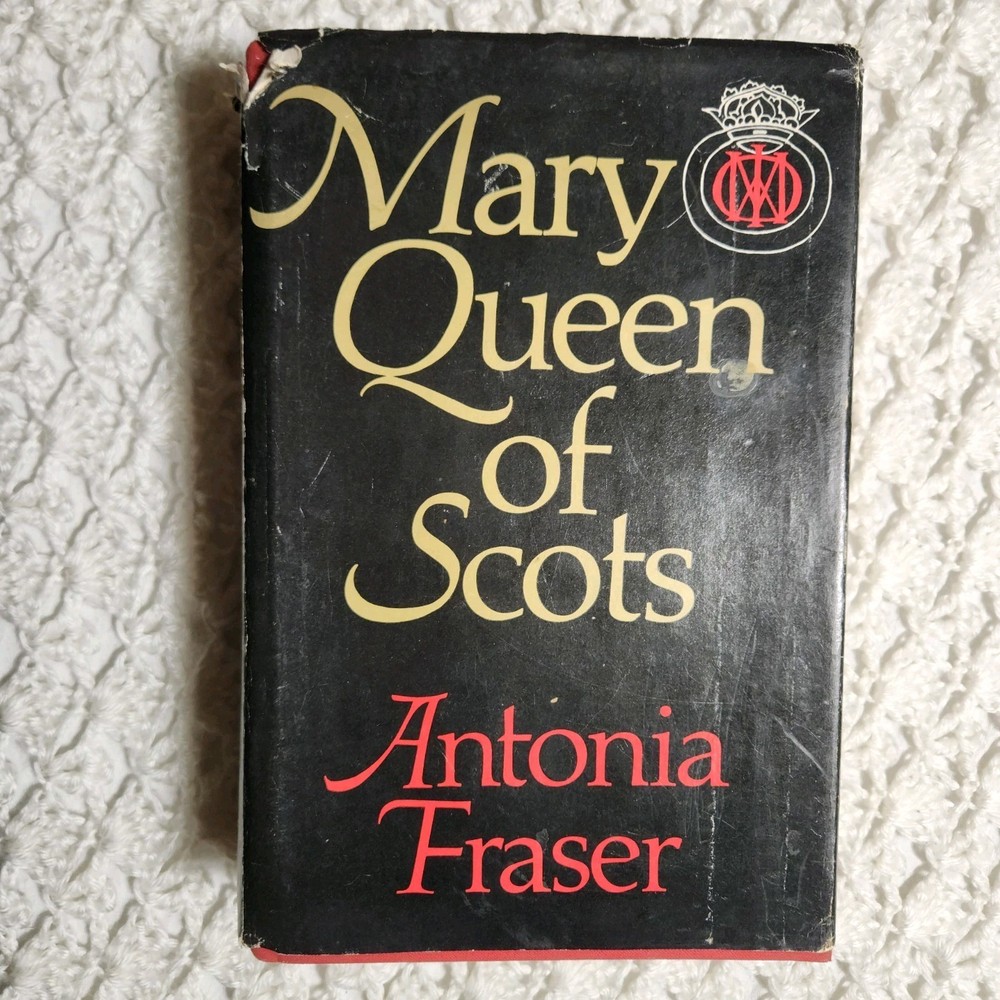 mary queen of scots antonia fraser 1st edition harcover dust jacket