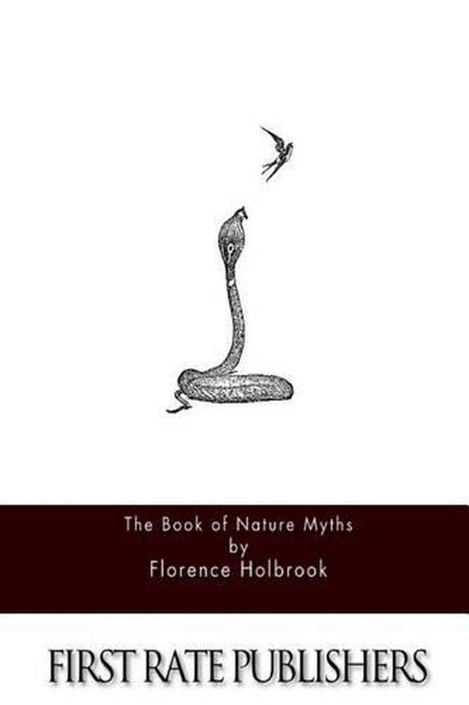 The Book of Nature Myths by Florence Holbrook (English) Paperback Book
