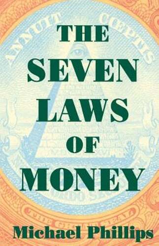 The Seven Laws of Money by Michael Phillips: Used