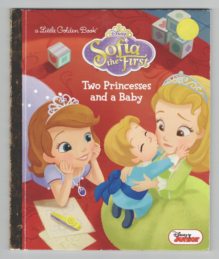 Two Princesses and a Baby Disney Junior: Sofia the First Little Golden Book