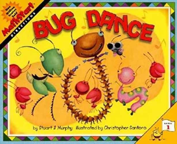 Bug Dance: A MathStart Picture Book - Paperback, by Murphy Stuart J. - Very Good