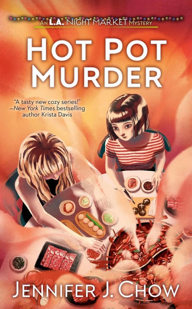 Hot Pot Murder by Jennifer J. Chow (English) Paperback Book