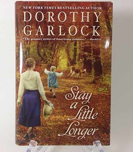 Stay a Little Longer (The Tucker - Paperback, by Garlock Dorothy - Very Good