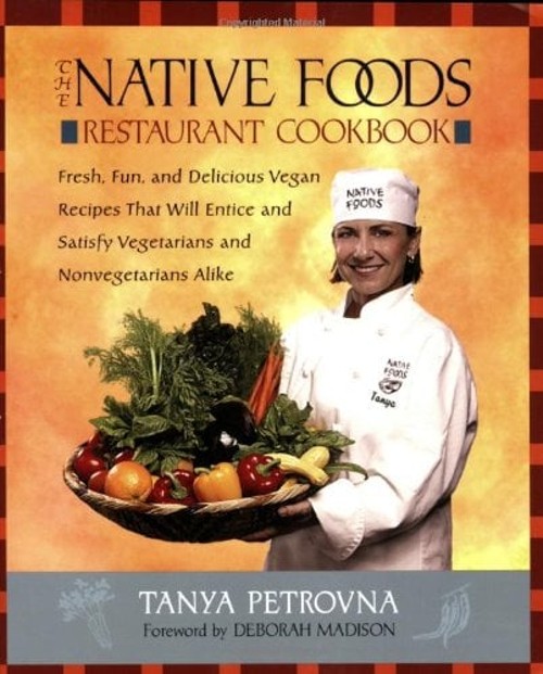 The Native Foods Restaurant Cookbook : Fresh, Fun, and DeliciousFree US Delivery | ISBN:1590300769