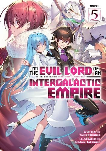 Yomu Mishima I'm the Evil Lord of an Intergalactic Empire! (Light No (Paperback)Another great item from Rarewaves USA | Free delivery!