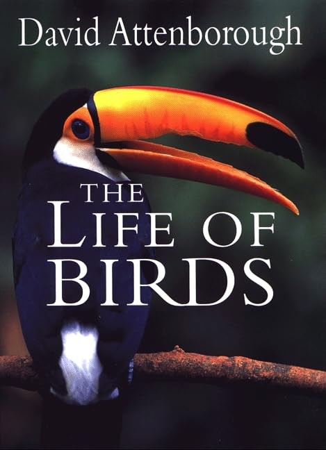 The Life of Birds by Attenborough