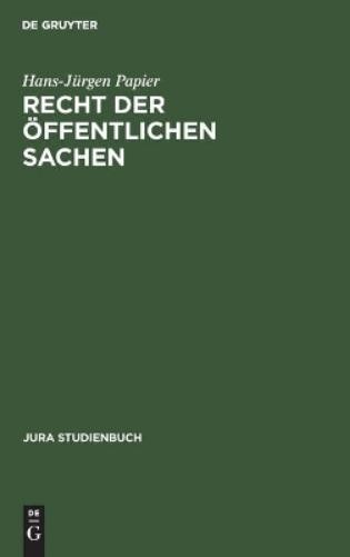 Hans-Jürgen Papier Recht der öffentlichen Sachen (Hardback) Jura StudienbuchAnother great item from Rarewaves USA | Free delivery!
