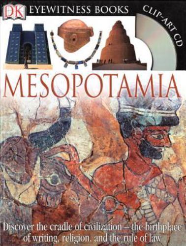 DK Eyewitness Books: Mesopotamia: Discover the Cradle of Civilization?the Birthp