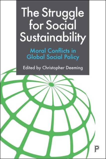 The Struggle for Social Sustainability by Christopher Deeming HARDBACK