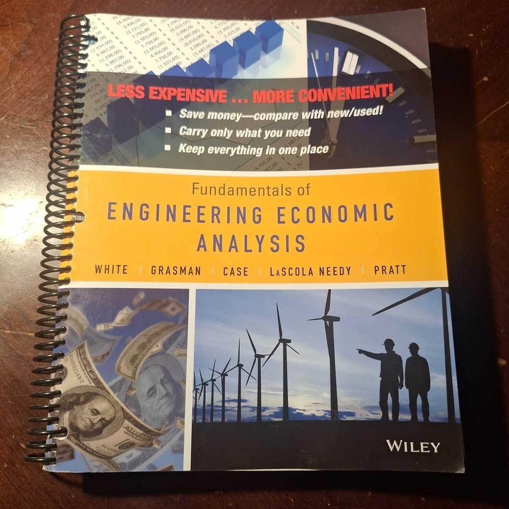 Fundamentals of Engineering Economic Analysis by John A. White, David B. Pratt,