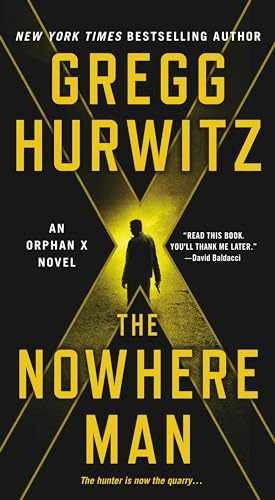 The Nowhere Man: An Orphan X Novel - Paperback, by Hurwitz Gregg - Very Good