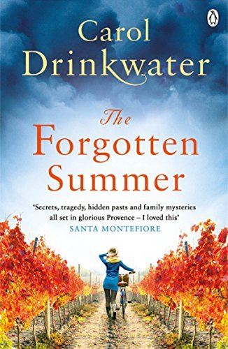 The Forgotten Summer By Carol Drinkwater. 9781405924146