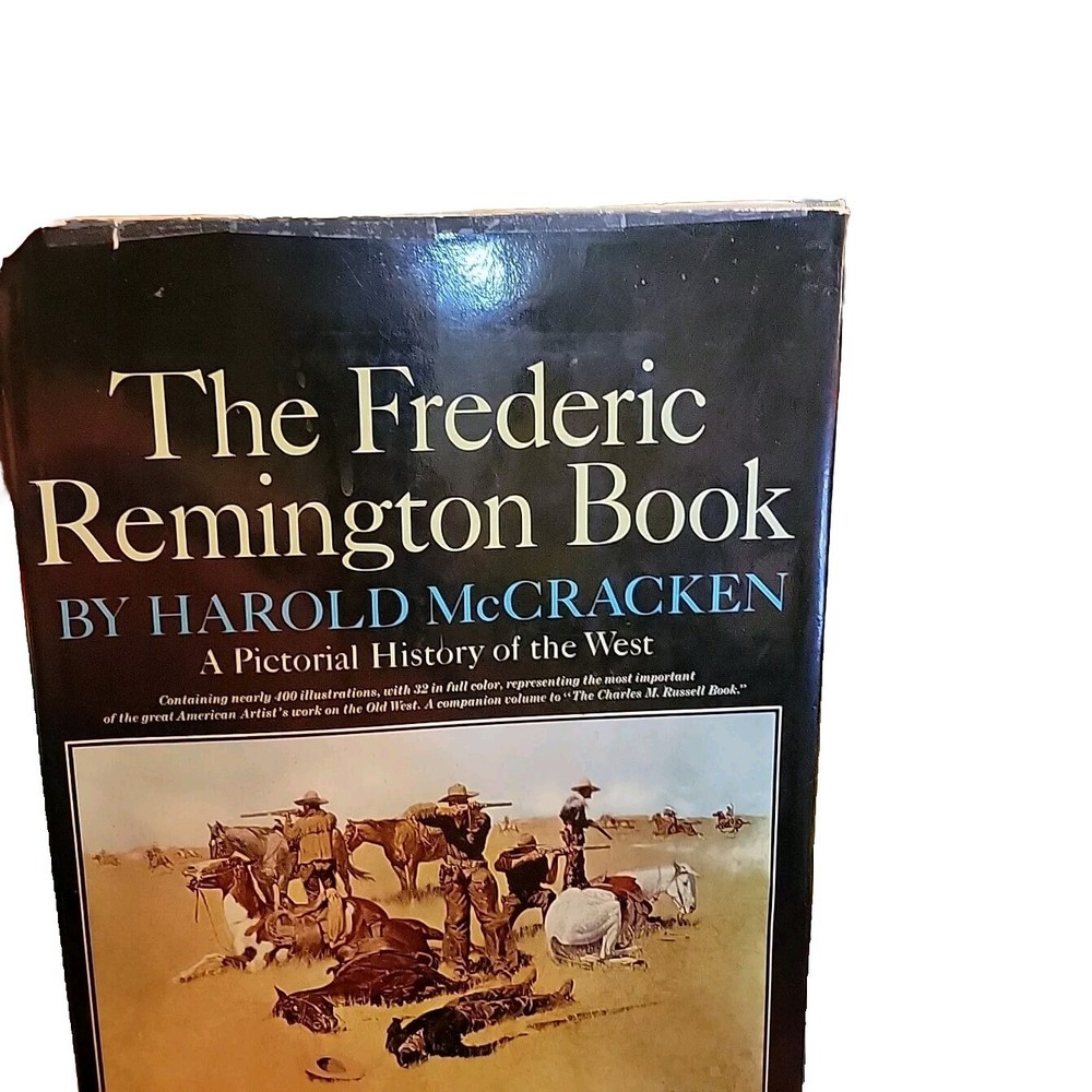 The Frederic Remington Book HCDJ Harold McCracken Illustrated 1966 1st Edition