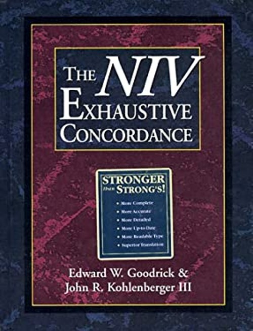 The NIV Exhaustive Concordance Edward W., Kohlenberger, John R.,Free US Delivery | ISBN:0310436907