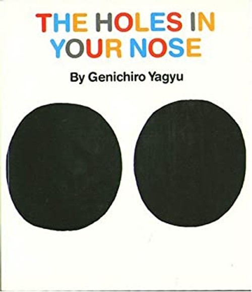 The Holes in Your Nose Paperback Genichiro YagyuFree US Delivery | ISBN:1929132824