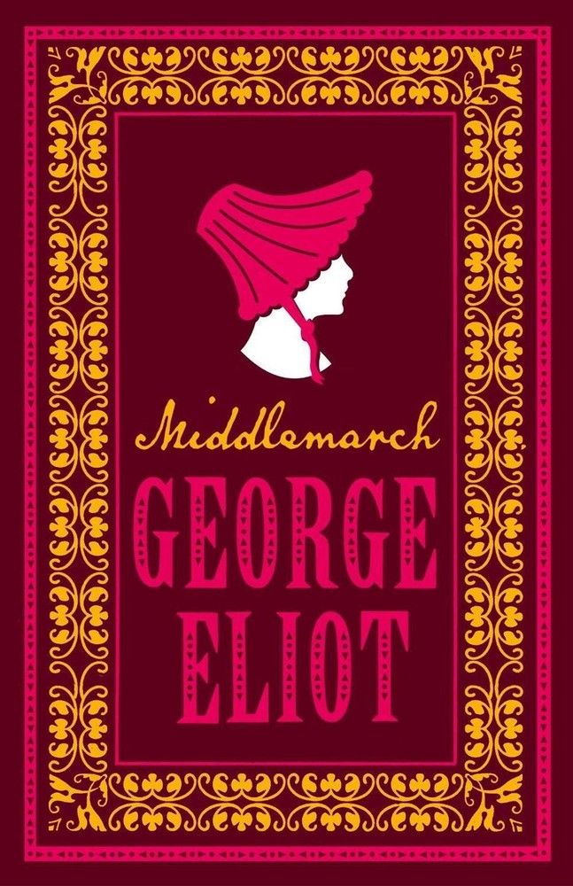 Middlemarch: Annotated Edition (Alma Classics Evergreens) by George Eliot (Engli