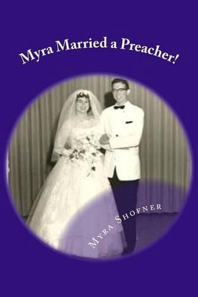 Myra Married a Preacher! by Myra Shofner (English) Paperback Book