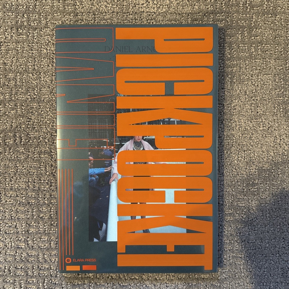 Daniel Arnold PICKPOCKET - MINT CONDITION - SIGNED - SOLD OUT Rare Photobook