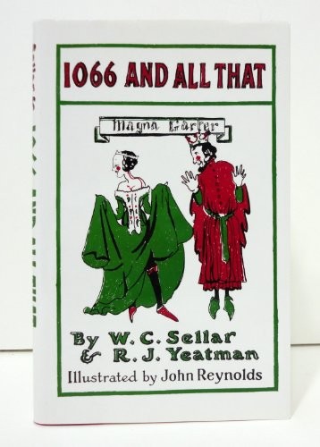 1066 And All That, Sellar, Walter Carruthers and Yeatma
