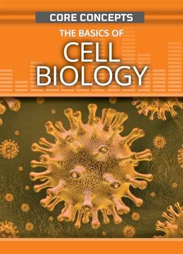 The Basics of Cell Biology (Core - Library Binding, by O'Daly Anne - Very Good c