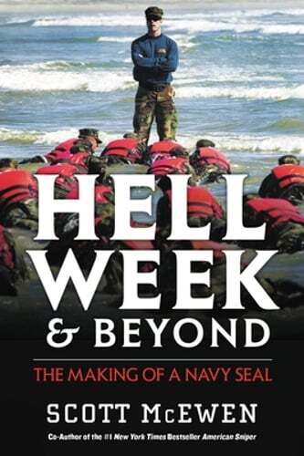 Hell Week and Beyond Navy SEAL Training by Scott McEwen Used