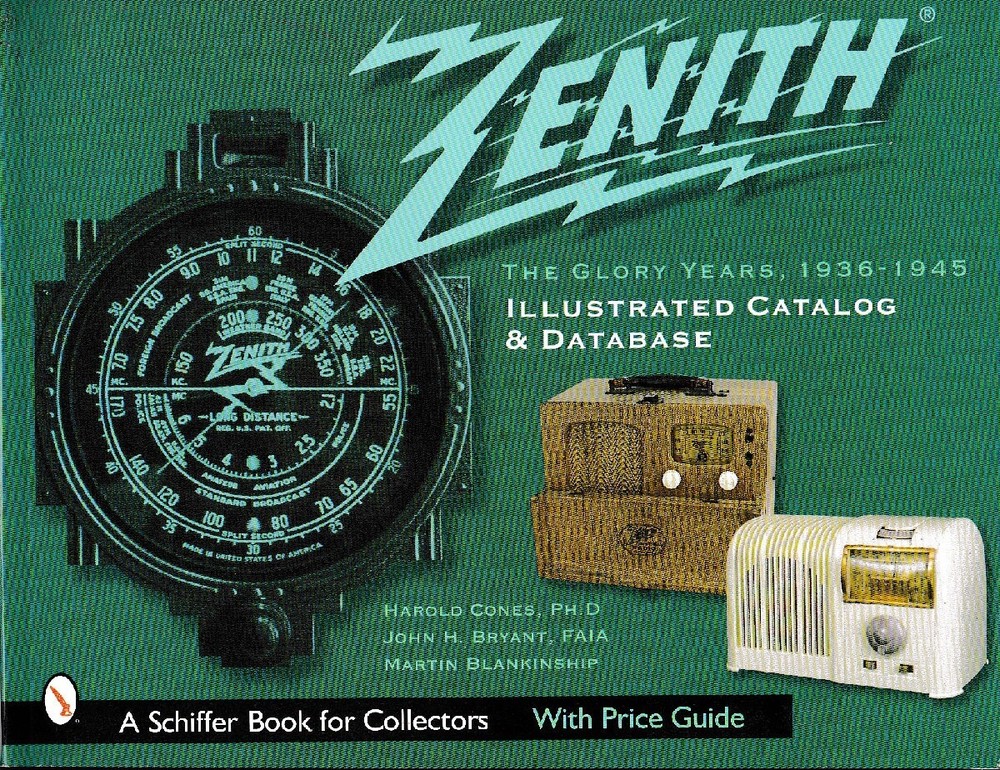 Zenith Radio, the Glory Years, 1936-1945: History and Products : History and Products by Harold Cones (2003, Trade Paperback)