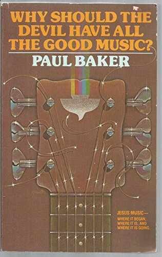 Why should the Devil have all the good - Paperback, by Baker Paul - Acceptable