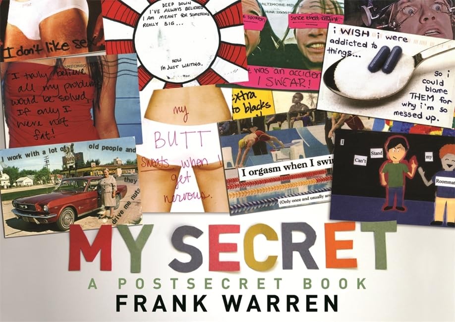 My Secret: A PostSecret Book by Warren, Frank Hardback Book The Fast FreeFREE US DELIVERY | ISBN: 1409116700 | Quality Books
