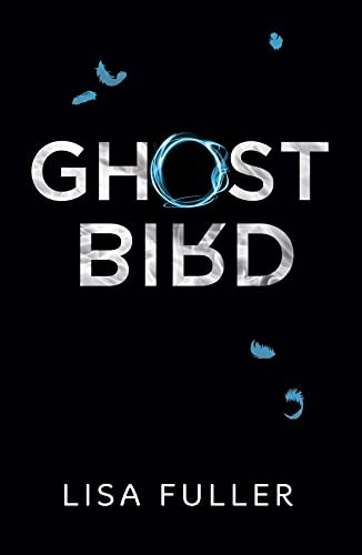 Ghost Bird by Fuller, Lisa Paperback / softback Book The Fast Free ShippingFREE US DELIVERY | ISBN: 1910646806 | Quality Books