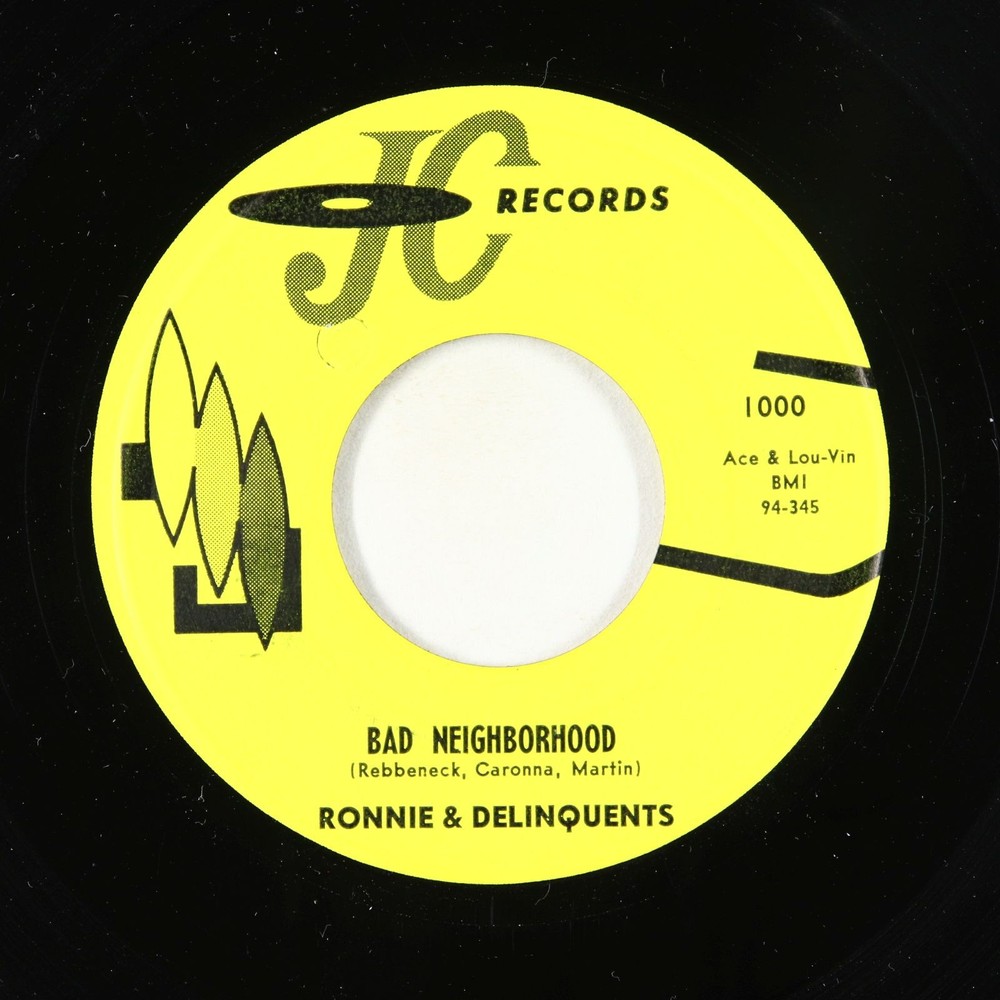 R&B 45 - Ronnie & Delinquents - Bad Neighborhood - JC - Dr. John! VG+