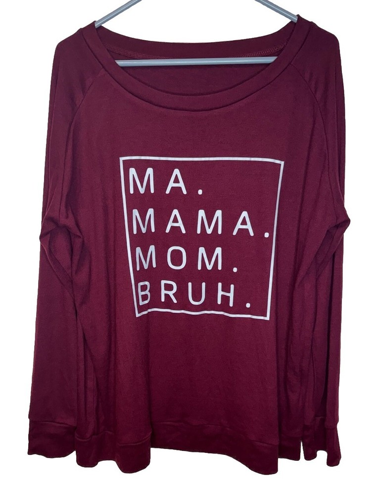 Womens Lightweight Sweatshirt Burgundy XL Cozy Comfy Ma Mama Mom Bruh