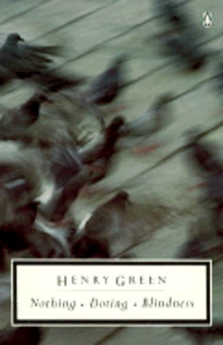 Nothing; Doting; Blindess by Henry Green: Used