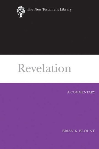 Brian K. Blount Revelation (Hardback) The New Testament Library