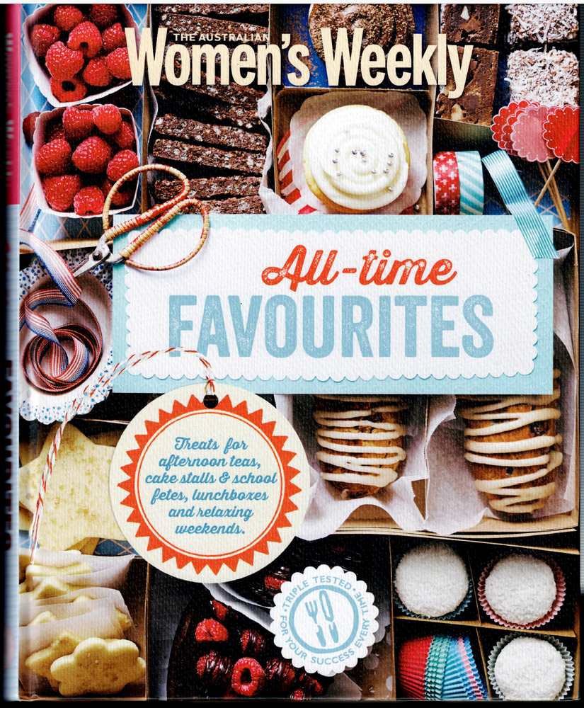 All-Time Favourites ; by The Australian Women's Weekly - NEAR NEW Hardcover Book