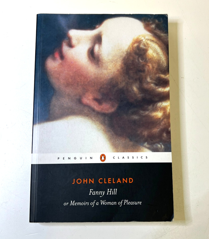 Fanny Hill: Or, Memoirs of a Woman of Pleasure (Penguin Classics)