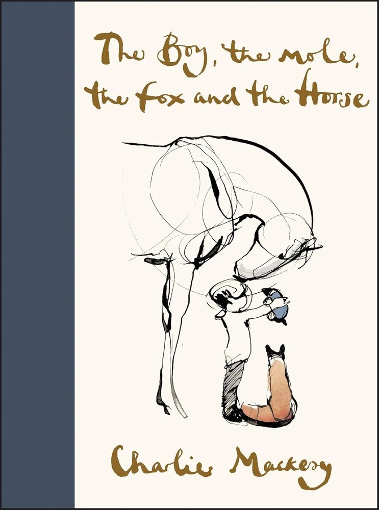 The Boy, the Mole, the Fox and the Horse: Inspiring Conversations on Hope, Love