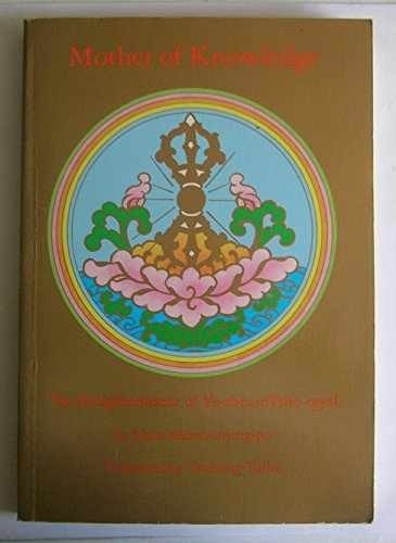 Mother of Knowledge: The - Paperback, by Tulku Tarthang; Wilhelms - Very Good