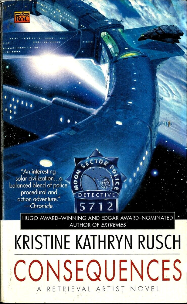 Consequences (Retrieval Artist #3), Kristine Kathryn Rusch, PB Very Good