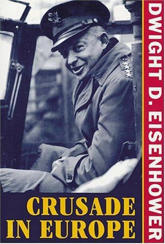 Crusade in Europe by Dwight D. Eisenhower (1997, Trade Paperback)
