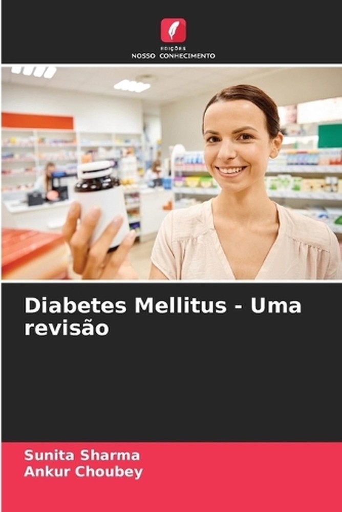 Diabetes Mellitus - Uma reviso by Sunita Sharma (Portuguese) Paperback Book