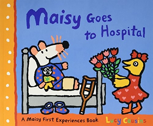 Maisy: Maisy goes to hospital by Cousins, Lucy Book The Fast Free ShippingFREE US DELIVERY | ISBN: 1406344575 | Quality Books