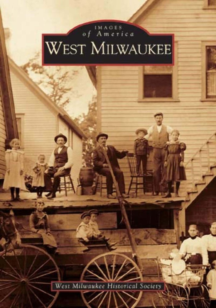 NEW Arcadia Publishing West Milwaukee, WI 9780738533650 Images of America Trade