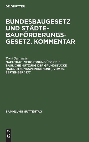 Ernst Oestreich Verordnung über die bauliche Nutzung der Grundstücke  (Hardback)