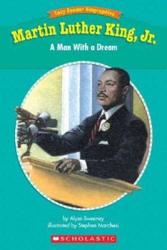 Easy Reader Biographies: Martin Luther King, Jr: A Man With a Dream - VERY GOOD