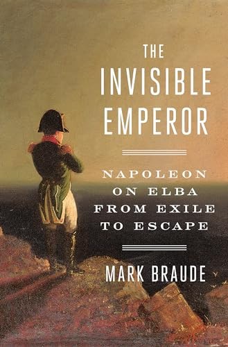 The Invisible Emperor Napoleon - VERY GOOD