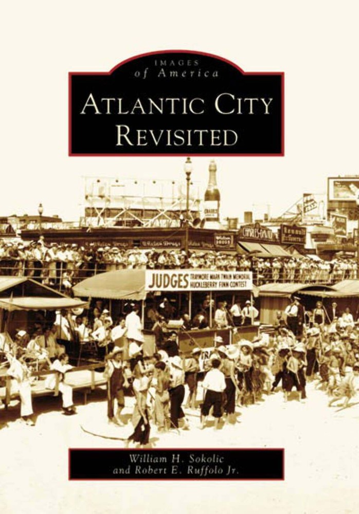 NEW Arcadia Publishing Atlantic City Revisited, NJ 9780738549040 Images of Ameri