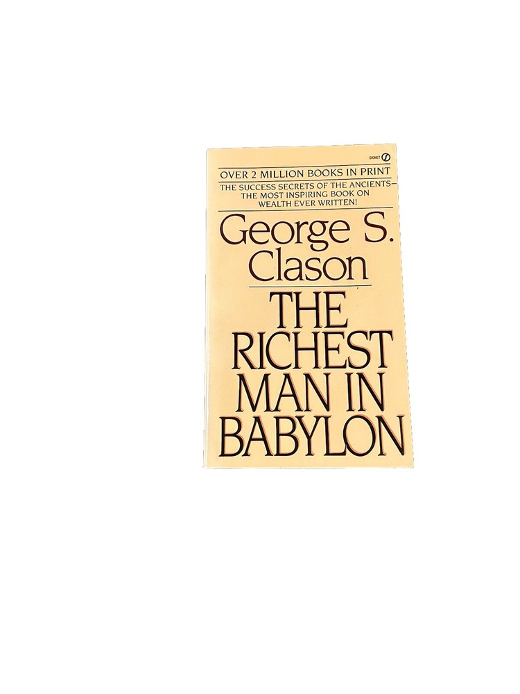 The Richest Man in Babylon - Paperback By Clason, George S. -