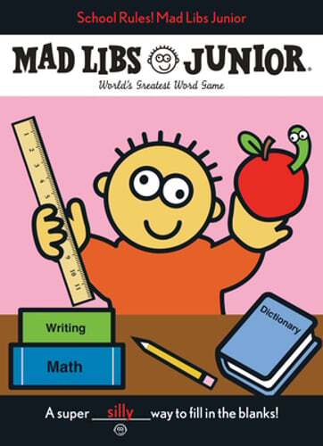 School Rules! Mad Libs Junior by Leonard Stern: Used