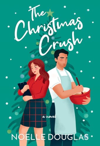 The Christmas Crush by Noelle Douglas: Used