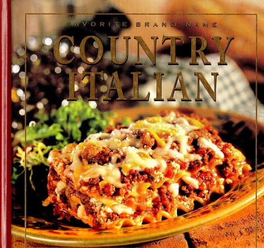 Country Italian (Favorite Brand Name/Best-Loved Recipes) by Favorite Brand Name